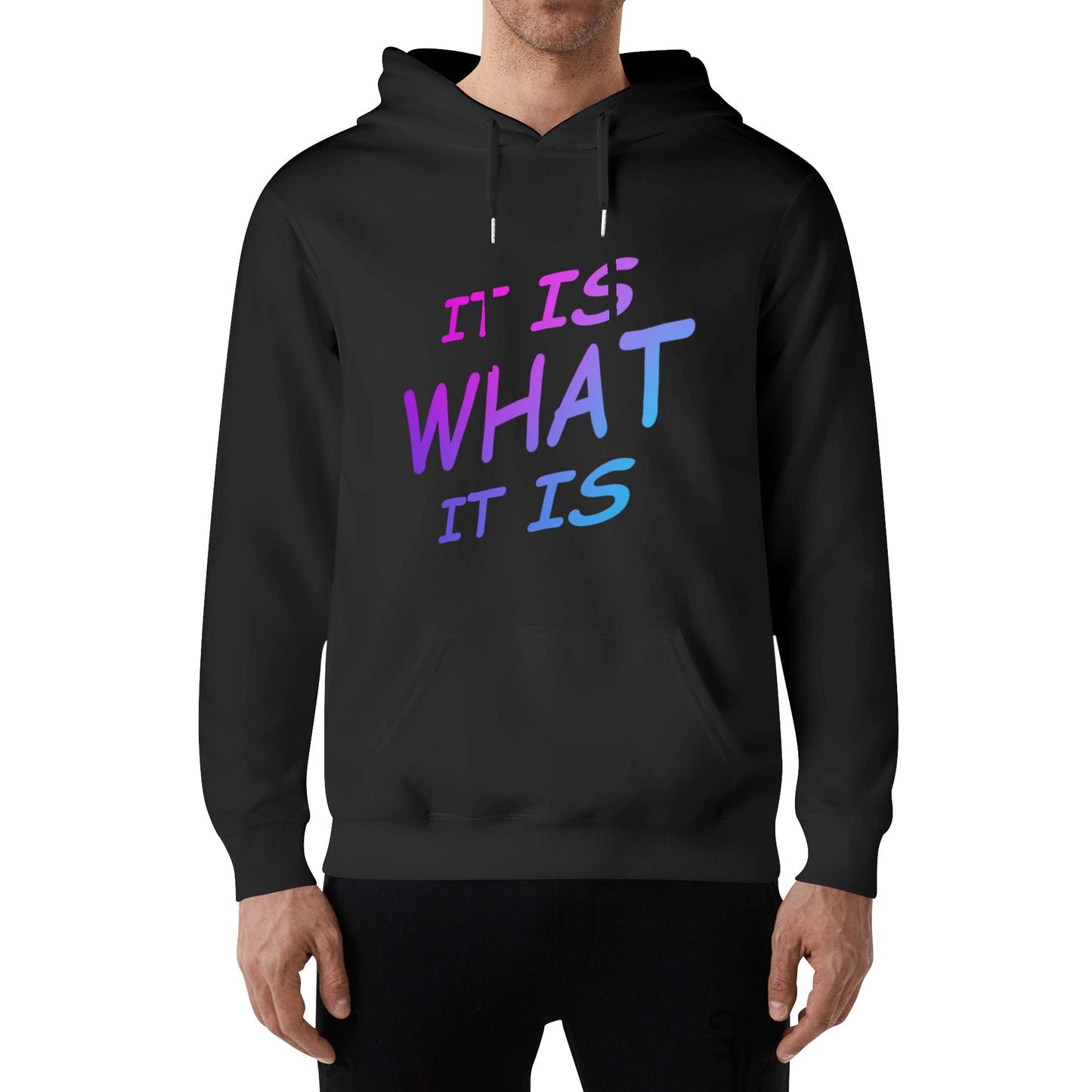 It is what it is Male hoodie