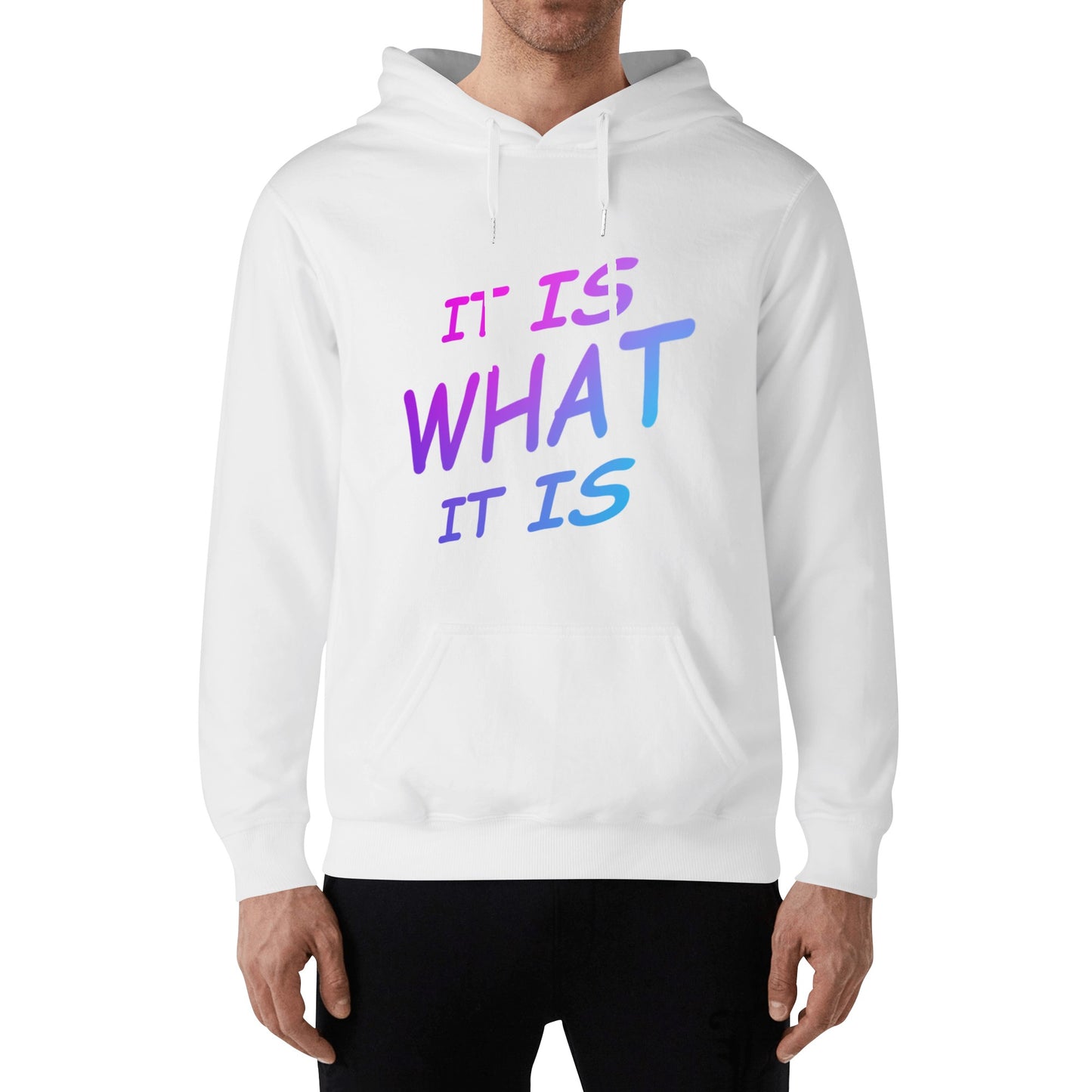 It is what it is Male hoodie