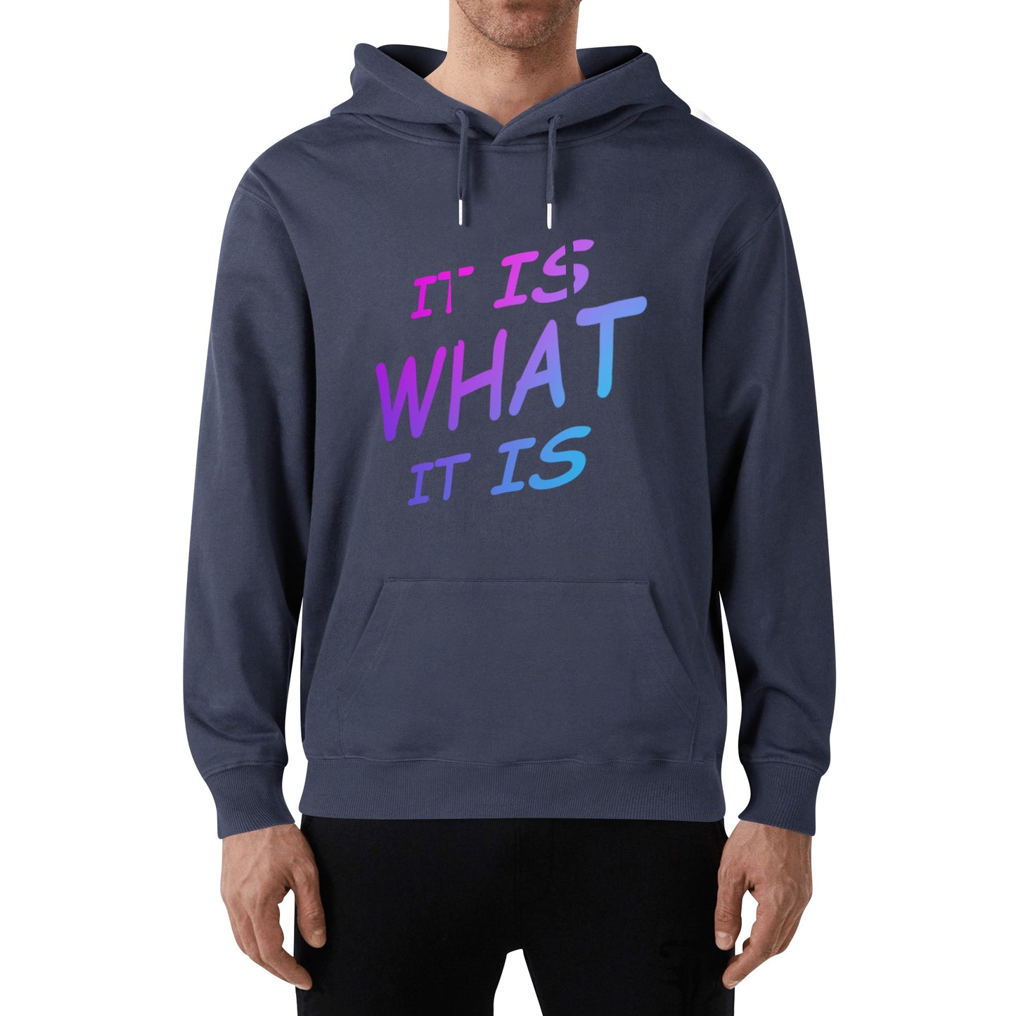 It is what it is Male hoodie