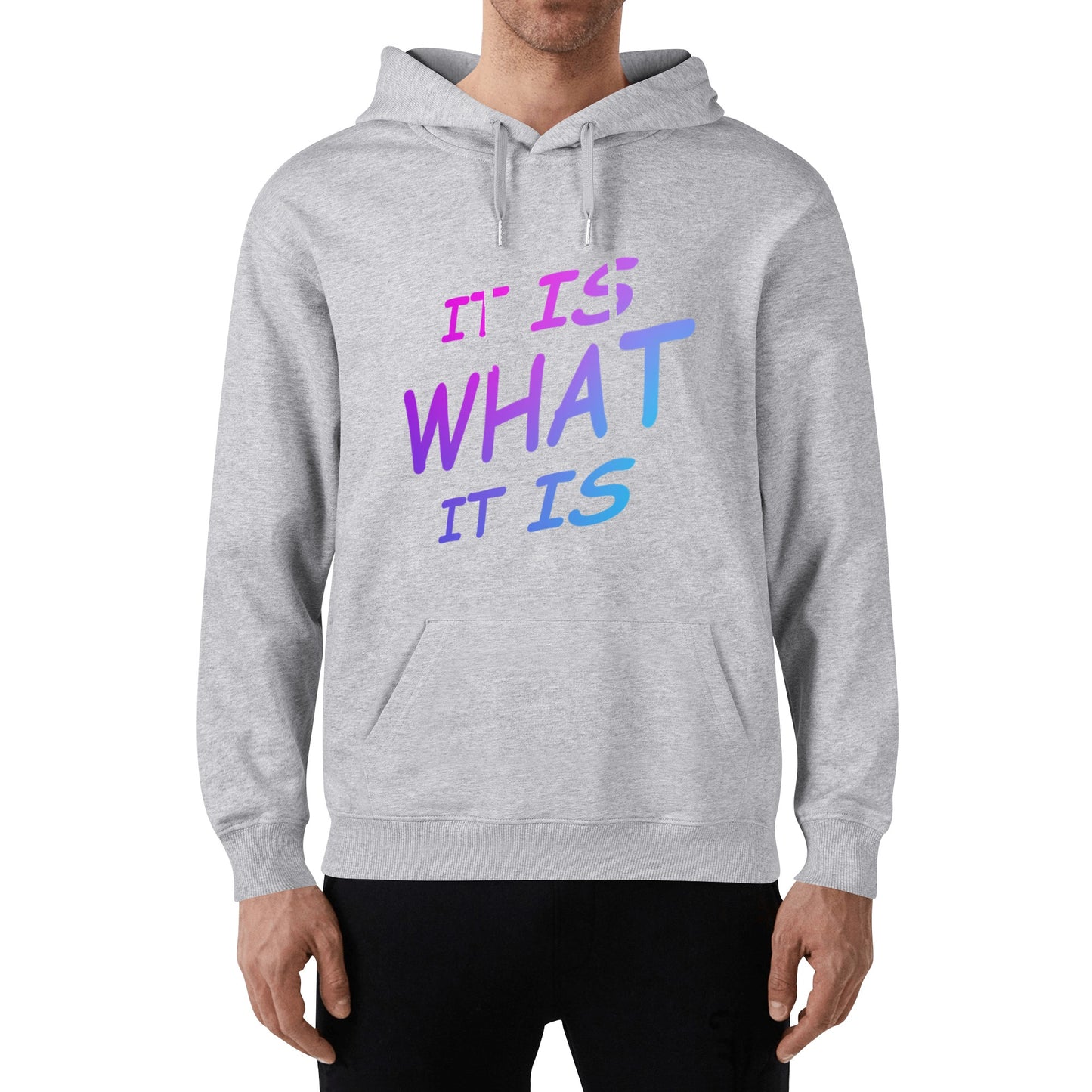 It is what it is Male hoodie