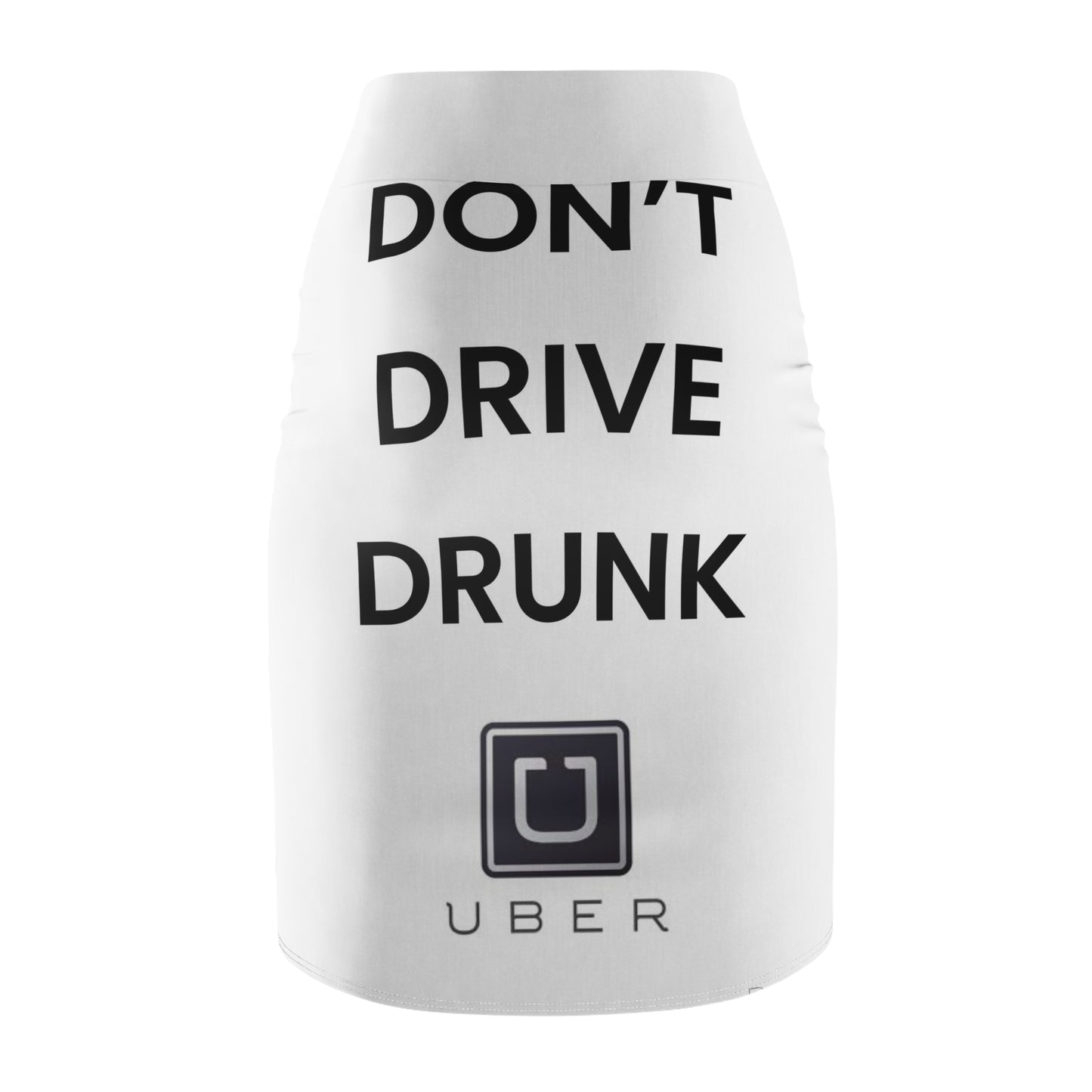 Stylish Women's Pencil Skirt - 'Don't Drive Drunk' Statement Design