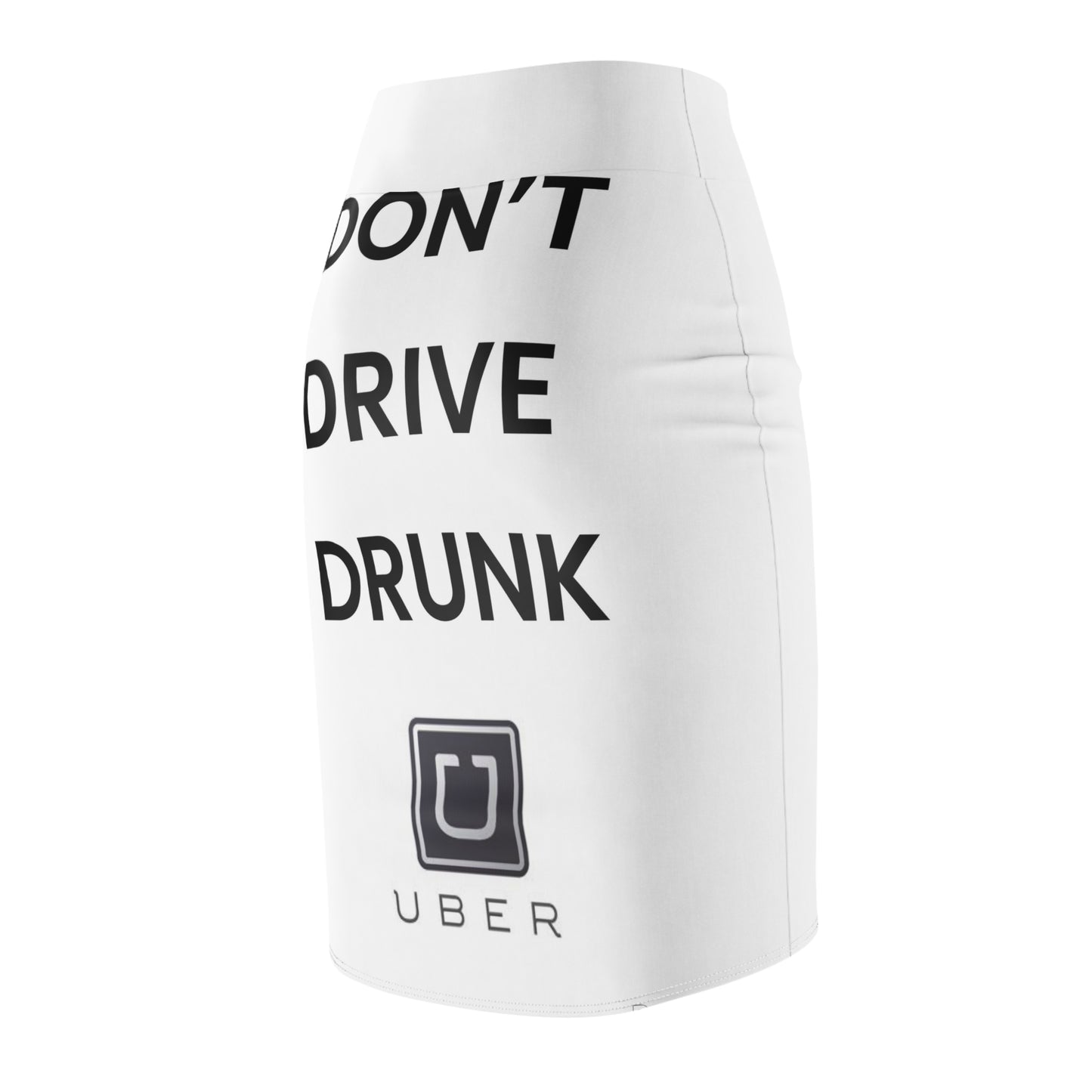 Stylish Women's Pencil Skirt - 'Don't Drive Drunk' Statement Design