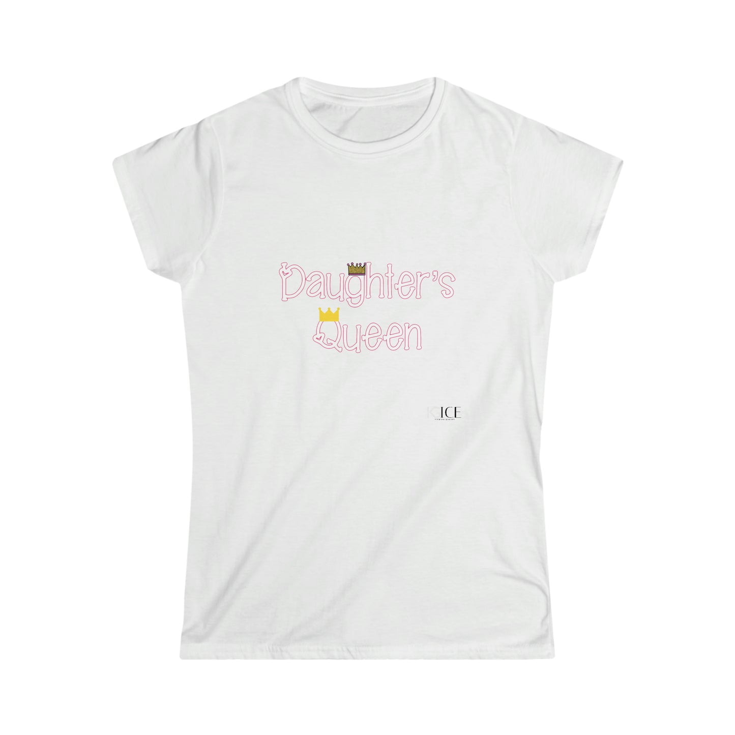 KGice Queen Mom mommy & me set Women's Softstyle Tee